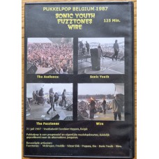 SONIC YOUTH, FUZZTONES, WIRE Live Pukkelpop Belgium 1987 (privately filmed) full concert DVD (125 min)
